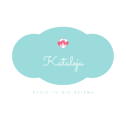 Kataleja- życie to nie sciema